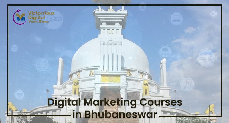 Top 6 Digital Marketing Courses in Bhubaneswar